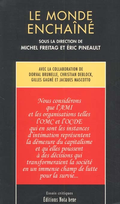 Le Monde enchaîné : perspectives sur l'AMI et le capitalisme...