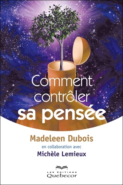 Comment contrôler sa pensée