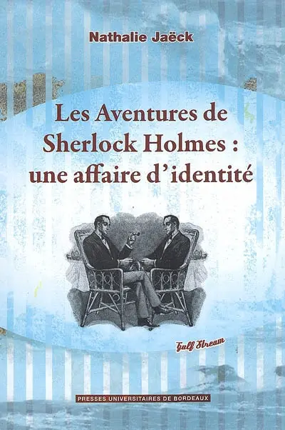 Les aventures de Sherlock Holmes, une affaire d'identité