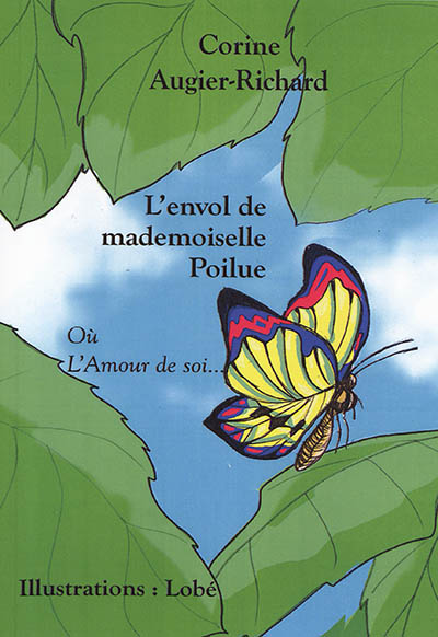 L'envol de mademoiselle Poilue : l'amour de soi...