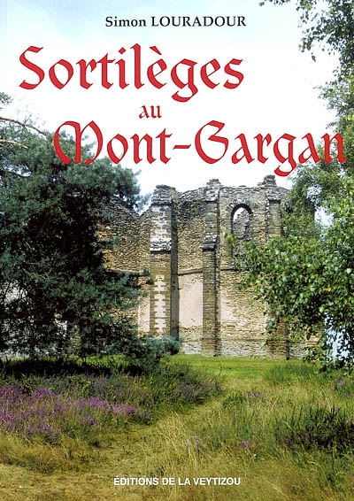 Sortilèges au Mont-Gargan