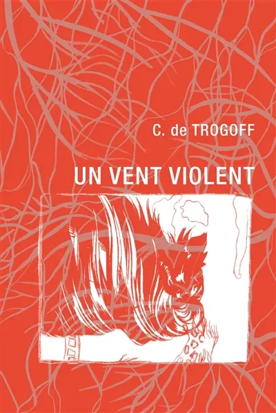 Un vent violent
