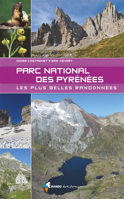 Parc national des Pyrénées : les plus belles randonnées