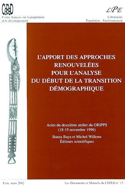 L'apport des approches renouvelées pour l'analyse du début de la transition démographique : actes du deuxième atelier du GRIPPS, 18-19 nov. 1996