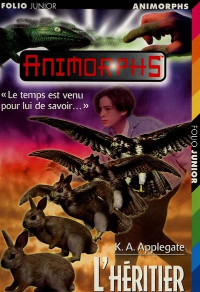 Animorphs 23 ; L'héritier