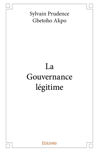 La gouvernance légitime