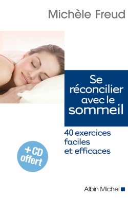 Se réconcilier avec le sommeil : 40 exercices faciles et efficaces