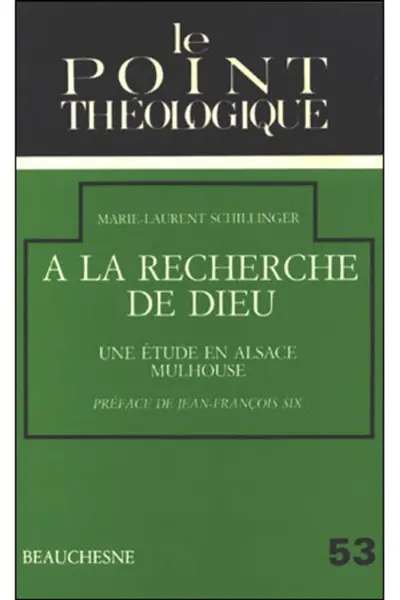 A la recherche de Dieu : une étude en Alsace, Mulhouse