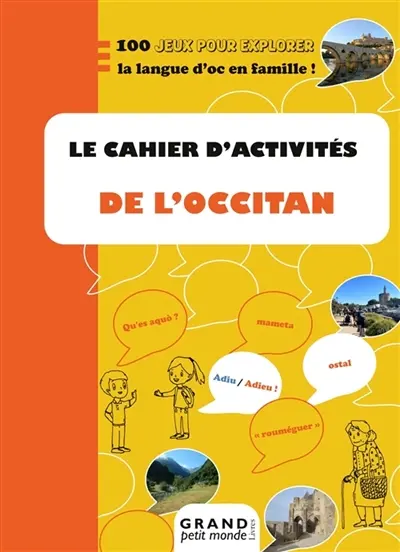 Le cahier d'activités de l'occitan Le cahier d'activités de l'occitan
