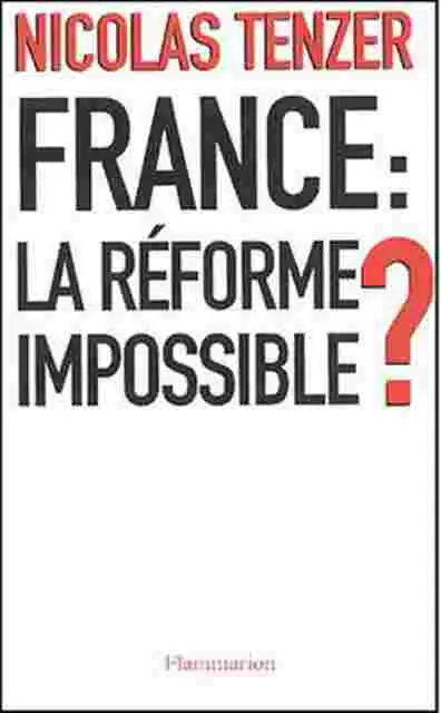 France, la réforme impossible ?