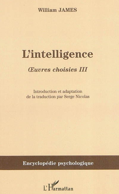 Oeuvres choisies. Vol. 3. L'intelligence