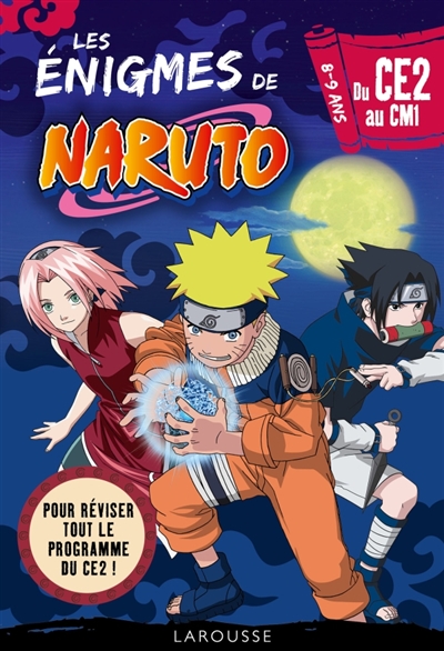 Les énigmes de Naruto : du...