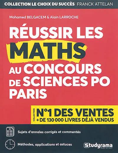 Réussir les maths au concours de Sciences Po Paris