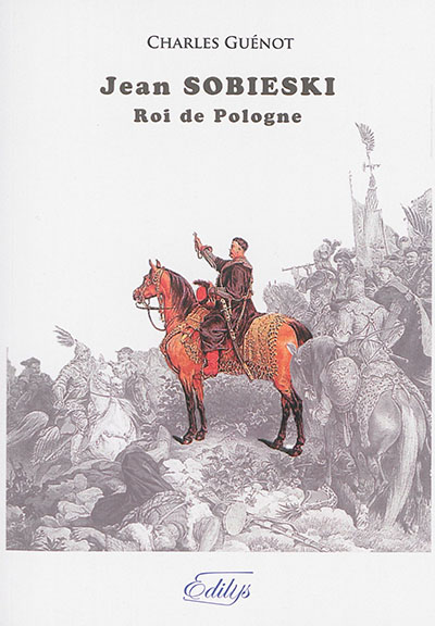 Jean Sobieski, roi de Pologne