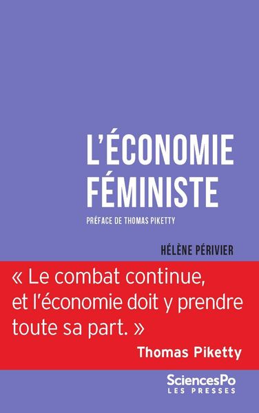 L'économie féministe : pourquoi la science économique a besoin du féminisme et vice versa
