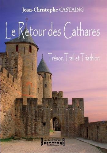 Le retour des Cathares : trésor, trail et triathlon