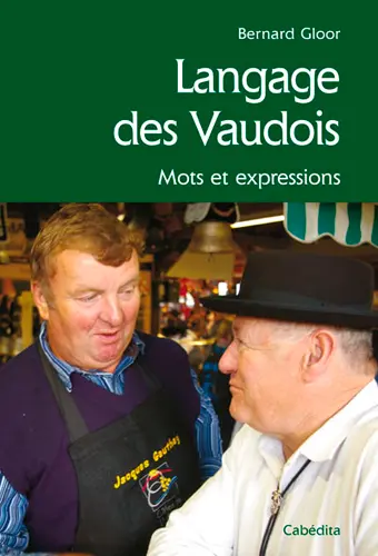 Langage des Vaudois : mots et expressions
