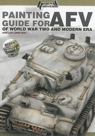 Painting guide for AFV : of World War two and modern era : black & white technique