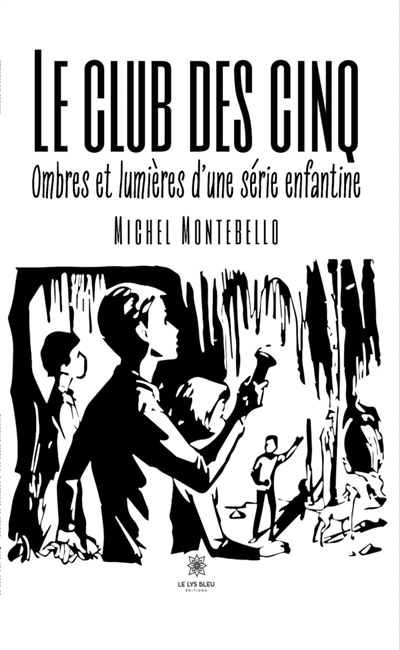 Le club des cinq : Ombres...
