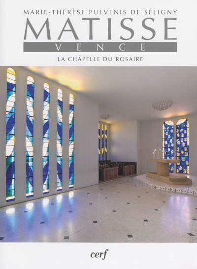 Matisse, Vence : la chapelle du Rosaire