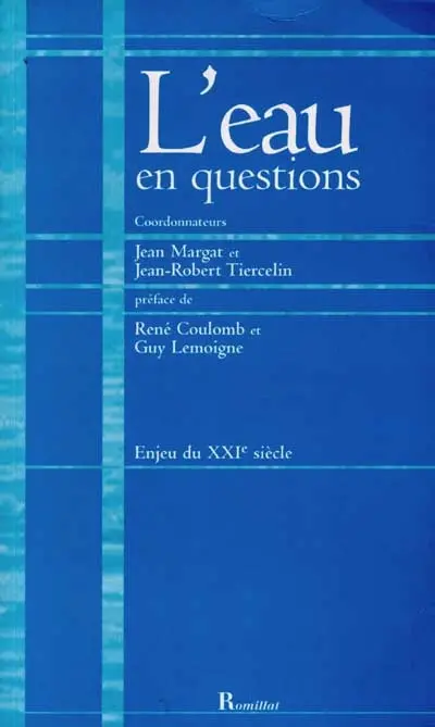 L'eau en questions : enjeu du XXIe siècle