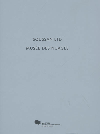 Soussan Ltd, musée des nuages