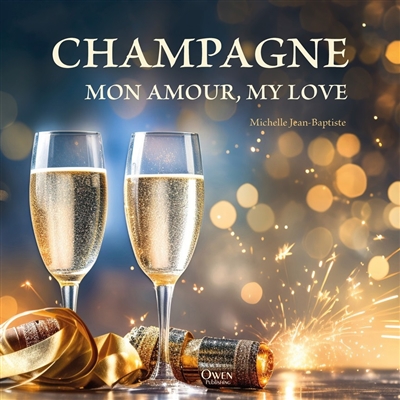 Champagne mon amour. Champagne my love