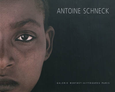Antoine Schneck, photographies