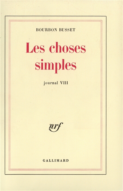Journal. Vol. 8. Les Choses simples