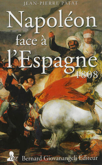 Napoléon face à l'Espagne : 1808