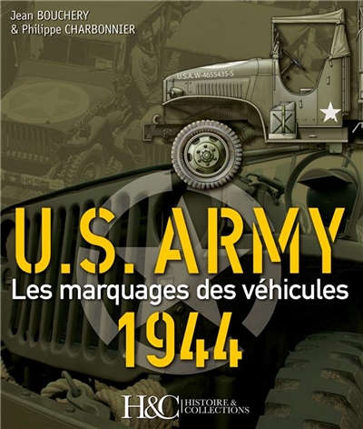 US Army, 1944 : les marquages des véhicules