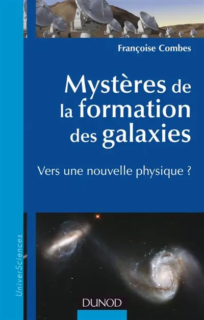 Mystères de la formation des galaxies : vers une nouvelle physique ?