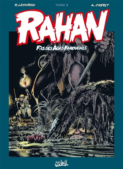 Rahan, fils des âges...