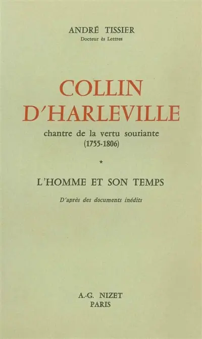Collin d'Harleville, chantre de la vertu souriante (1755-1802)