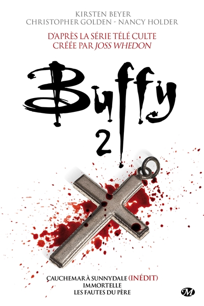 Buffy. Vol. 2. Intégrale