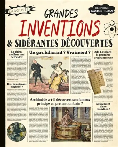 Grandes inventions & sidérantes découvertes