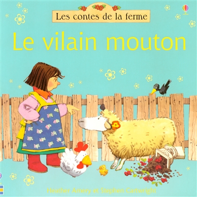 Les Contes de la Ferme : Le vilain mouton