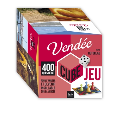 Vendée : cube jeu : 400 questions pour s'amuser et devenir incollable sur la Vendée