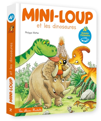 mini-loup et les dinosaures : livre sonore