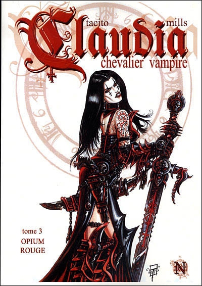 Claudia, chevalier vampire. Vol. 3. Opium rouge
