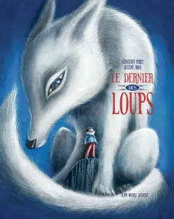 Le dernier des loups Le dernier des loups