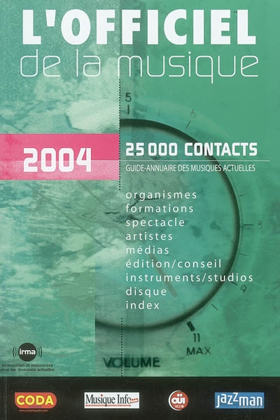 L'officiel de la musique, 2004 : 25.000 contacts, guide-annuaire des musiques actuelles