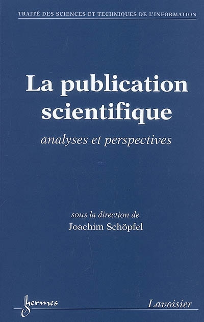 La publication scientifique : analyses et perspectives