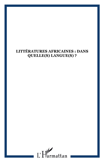 Nouvelles du Sud, n° 26. Littératures africaines, dans quelle(s) langue(s) ?