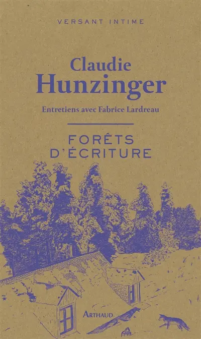 Forêts d'écriture : entretiens avec Fabrice Lardreau
