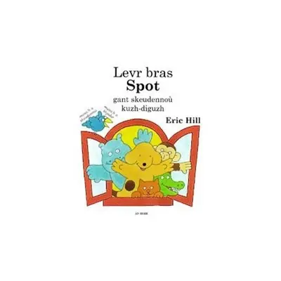Levr bras Spot. Le grand livre de Spot