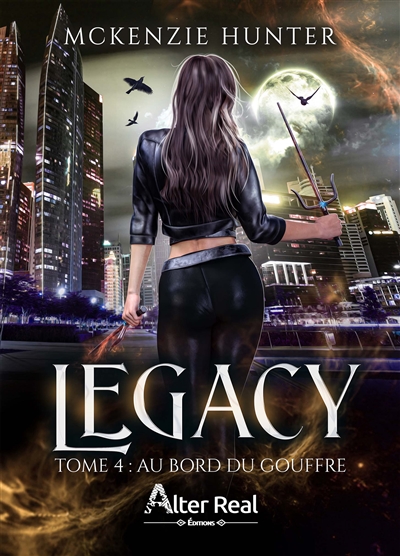 Legacy, tome 4 : Au bord du gouffre