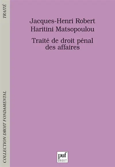 Traité de droit pénal des affaires