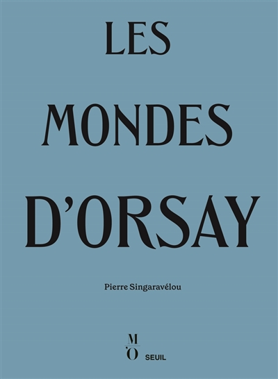 Les mondes d'Orsay