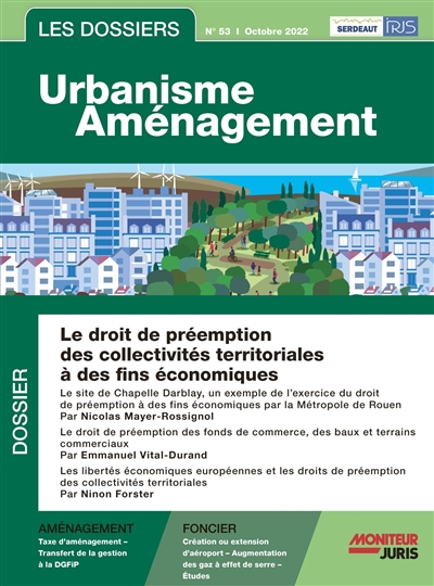 Les dossiers urbanisme aménagement, n° 53. Le droit de préemption des collectivités territoriales à des fins économiques